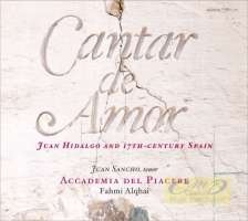 Cantar de Amor, Juan Hidalgo and 17th century Spain